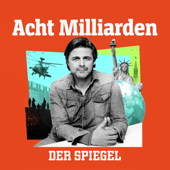 Acht Milliarden - Der Auslandspodcast des SPIEGEL