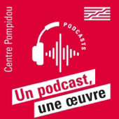 Un podcast, une œuvre