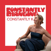 Constantly Changing Constantly K