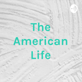 The American Life