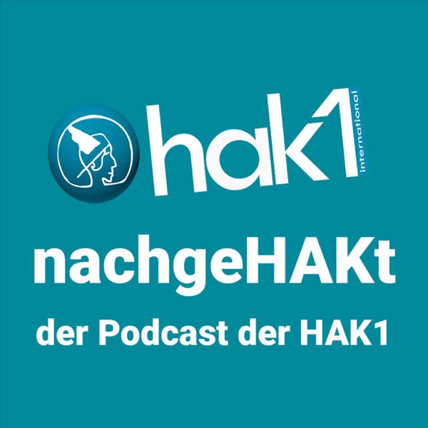 nachgeHAKt - Der Podcast der HAK1 International Klagenfurt
