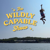 The Wildly Capable Show