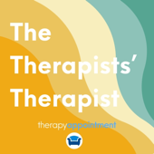 The Therapists' Therapist