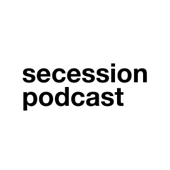 Secession Podcast