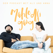 Mahlodjigang - Der Podcast mit Anna und Ali Mahlodji