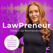 LawPreneur: Der Unternehmerpodcast für Rechtsanwälte